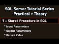 Stored Procedures in SQL Server | Input, Output Parameters | Return Value