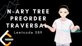 Leetcode 589 - N-ary Tree Preorder Traversal (Java, Solution Explained)