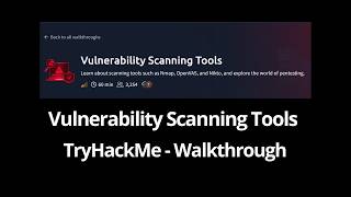 TryHackMe - Vulnerability Scanning Tools | Walkthrough