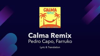 Pedro Capo, Farruko - Calma Remix Lyrics English Translation - English Lyrics Meaning / Subtitles