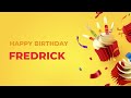 Happy Birthday FREDRICK ! - Happy Birthday Song made especially for You! 🥳