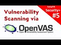 CompTIA Security+ Lab #5 - Vulnerability Scanning via OpenVAS | CompTIA Security+ (SY0-601)