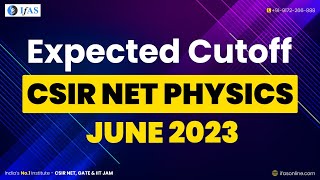 Expected Cutoff CSIR NET Physical Science | IFAS