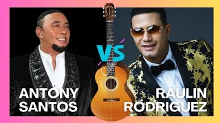 ANTONY SANTOS VS RAULIN RODRIGUEZ BACHATA DE PURA CEPA AL ESTILO DJ-THOLE