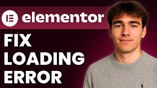 How To Fix Elementor Loading Error In WordPress (Tutorial 2026)
