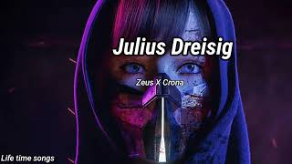 julius dreisig \u0026 zeus x crona - invisible