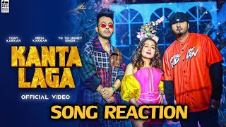 KANTA LAGA Song Reaction | Tony Kakkar, Yo Yo Honey Singh, Neha Kakkar