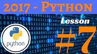 Learn Programming - Python - Lesson #7