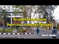 Berjalan Keliling Kawasan Universitas Tanjungpura Kota Pontianak - Walking Pagi