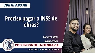 Corte INSS de obras e a famosa redução do imposto | 03