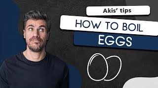How to Boil Eggs | Akis Petretzikis
