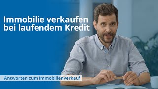 Haus verkaufen trotz Kredit - Wie die Vorfälligkeitsentschädigung umgehen?