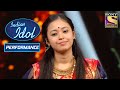 Neelanjana को मिला सभी का Standing Ovation! | Indian Idol Season 10