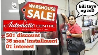 MURANG APPLIANCES! WAREHOUSE SALE @ AUTOMATIC CENTER