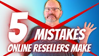 5 Common Mistakes New Online Sellers Make On Ebay Poshmark & Etsy