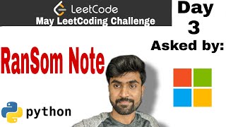 Ransom note - leetcode #383 | Microsoft Interview Question | Python Solution