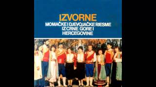 Izvorne pjesme - Oj djevojko moje janje malo - (Audio 1977) HD