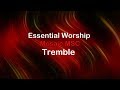 Tremble - Mosaic MSC [lyrics] HD