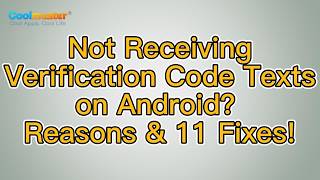 How to Fix Not Receiving Verification Code Texts on Android? [11 Ways]