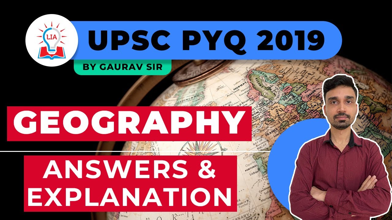 UPSC GS Prelims Geography 2019 PYQ - Detailed Analysis & Discussion ...