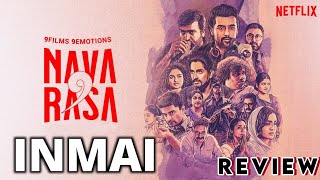 INMAI REVIEW | NAVARASA PART 7| Sidharth|Parvathi| Netflix | Manirathinam