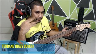 GIGI - TERBANG (BASS COVER)(HEADPHONE) #gigiband