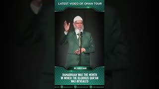 Ramadhaan was the month in which the Glorious Quran was Revealed - Dr Zakir Naik