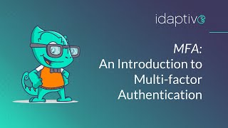 MFA: An Introduction to Multi-Factor Authentication