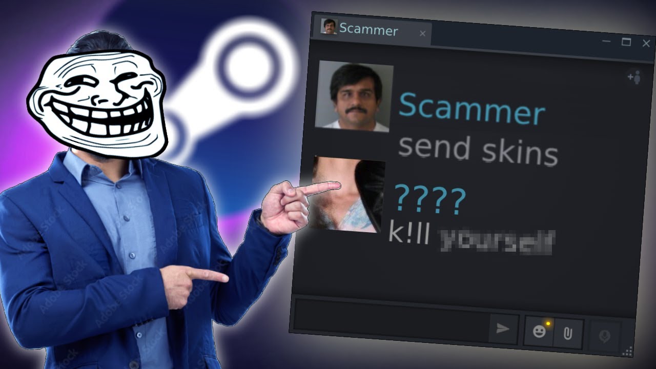 Trolling Scammers On Steam Youtube