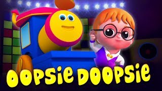 Oopsie Doopsie | Sing and Dance Songs | Nursery Rhymes for Kids