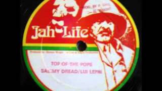 SAMMY DREAD \u0026 LUI LEPKI - Top of the pops