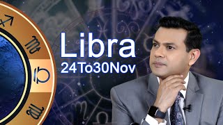 Libra weekly horoscope 24 November To 30 November