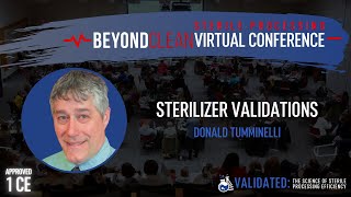 1 CE Approved | Sterilizer Validations | Donald Tumminelli | Validated