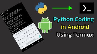 How to do Python Programming in Termux | Run Python code in Android Using Termux.
