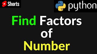 Python Program Find Factors of a Number #shorts