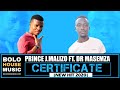 Prince J.Malizo - Certificate ft Dr Masemza (New Hit 2020)