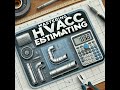 hvac estimating class introduction to estimating module 1 part 1