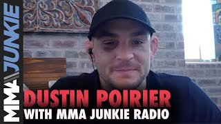 Dustin Poirier 'enjoying the ride' that is MMA, grateful to have a platform to help others