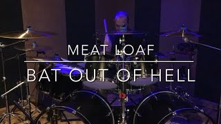 Drum cover by Phil James (Meat Loaf - Bat Out Of Hell)