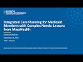 Integrated Care Planning for Medicaid Members with Complex Needs: Lessons from MassHealth