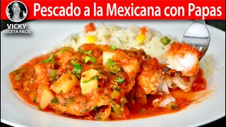 Pescado a la Mexicana con Papas | #VickyRecetaFacil