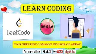 CODING GENIE - FIND GREATEST COMMON DIVISOR OF ARRAY - PYTHON - LEETCODE