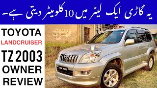 Toyota Land Cruiser Prado TZ 2003 Model Owners Review