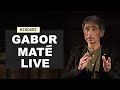 Dr Gabor Maté Live in London | The Myth of Normal: Trauma, Illness, and Healing in a Toxic Culture