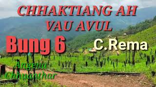 CHHAKTIANG AH VAU AVUL 6. by-C.Rema