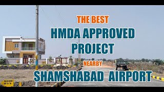 The best HMDA Approved Project Nearby Shamshabad, Thimmapur and JIMS Hospital