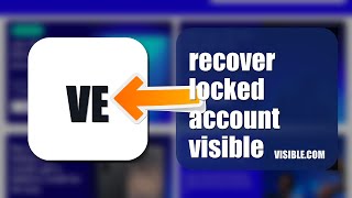 How To Recover A Locked Account On Visible 2026 (EASY GUIDE)