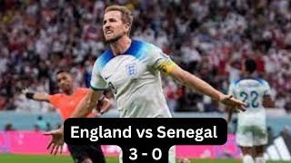 England vs Senegal 3 - 0 Highlights FIFA World Cup Qatar 2022