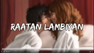 Raataan Lambhiyan (Slowed and Reverb) - Jubin Nautiyal | Asees Kaur |Shershah| Anime lofi chilliverb