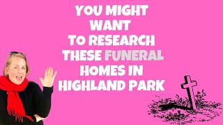 How to Find the best Highland Park Texas Funeral Homes